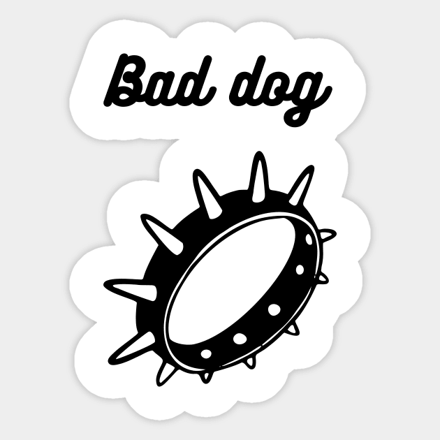 Bad dog Sticker by Laakiiart